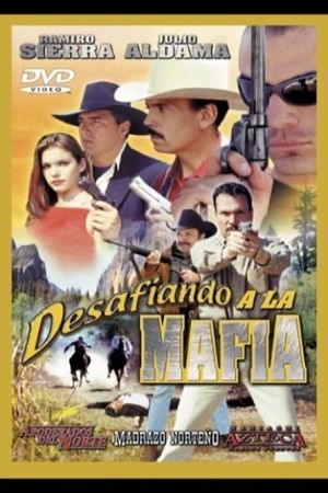 Desafiando a la mafia's poster image