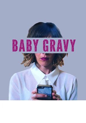 Baby Gravy's poster