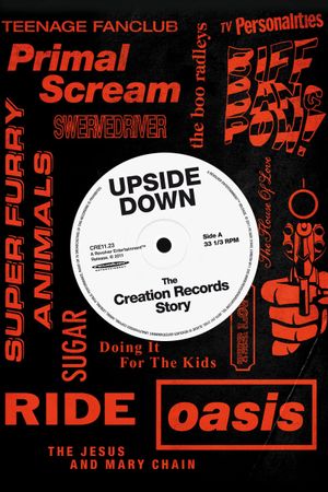 Upside Down: The Creation Records Story's poster