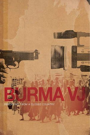 Burma VJ: Reporting from a Closed Country's poster