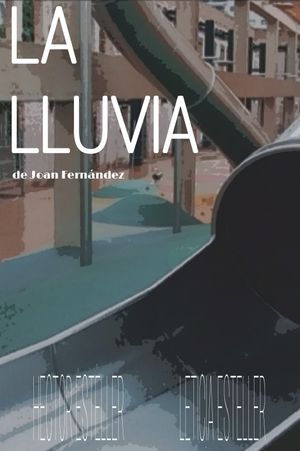 La Lluvia's poster