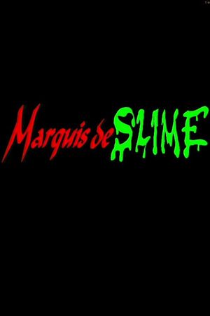 Marquis de Slime's poster