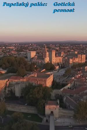 Palais des Papes: A Gothic Fortress's poster