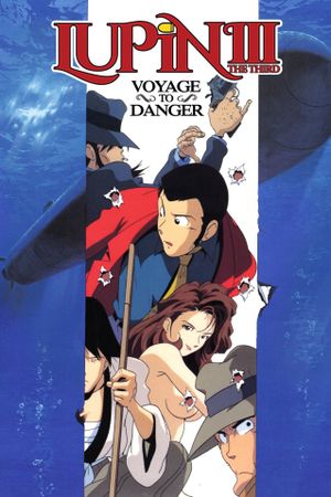 Lupin the Third: Voyage to Danger's poster