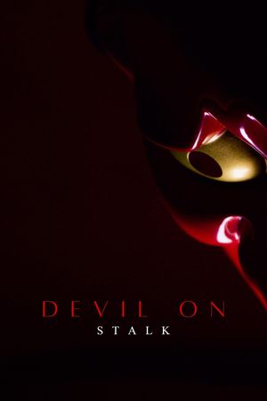 Devil on Stalk's poster