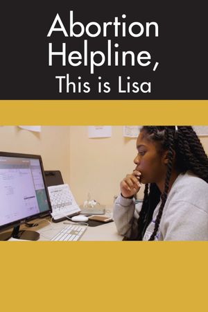 Abortion Helpline, This Is Lisa's poster
