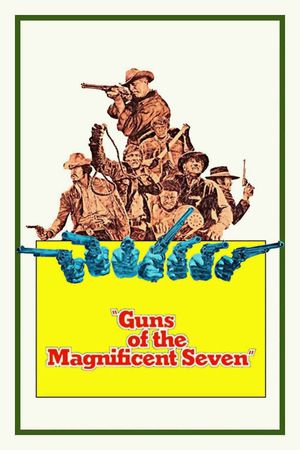 Guns of the Magnificent Seven's poster