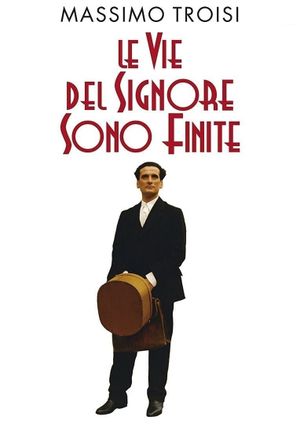 Le vie del Signore sono finite's poster