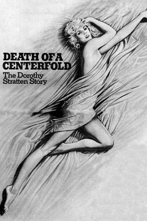 Death of a Centerfold: The Dorothy Stratten Story's poster