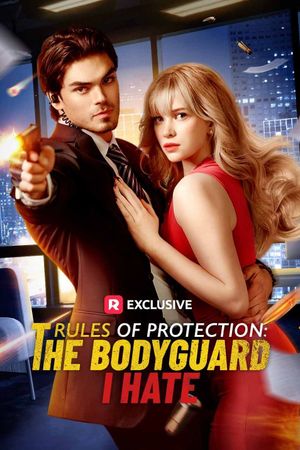 Rules of Protection: The Bodyguard I Hate's poster