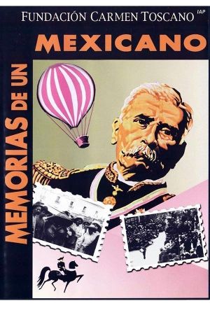 Memorias de un mexicano's poster