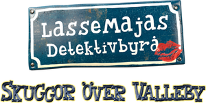 LasseMajas detektivbyrå - Skuggor över Valleby's poster