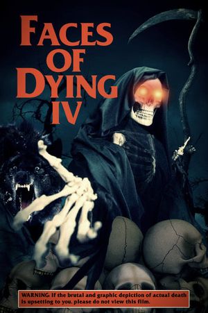 Faces of Dying IV's poster