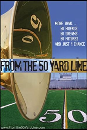 From the 50 Yard Line's poster