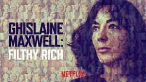 Ghislaine Maxwell: Filthy Rich's poster