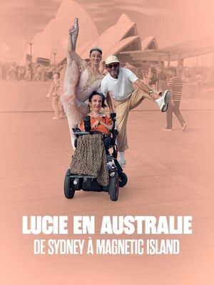 Lucie en Australie - De Sydney à Magnetic Island's poster