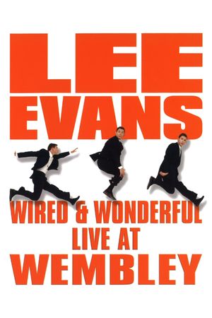 Lee Evans: Wired and Wonderful's poster