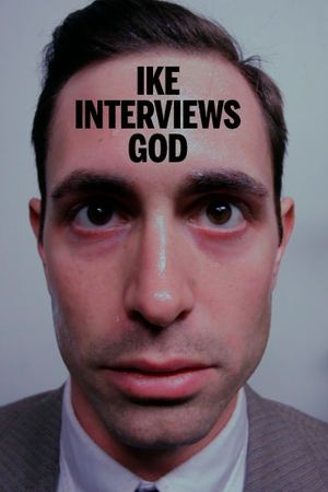 ike interviews god's poster