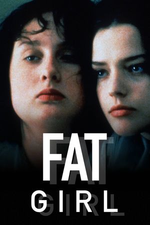 Fat Girl's poster