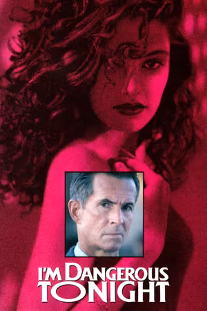 I'm Dangerous Tonight's poster