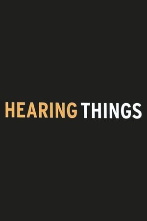 Hearing Things's poster
