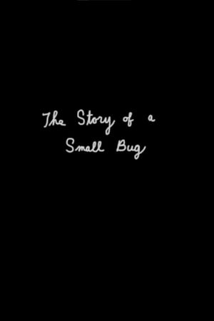 The Story of a Small Bug's poster