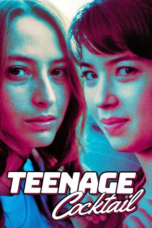 Teenage Cocktail's poster