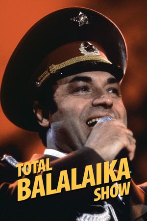 Total Balalaika Show's poster