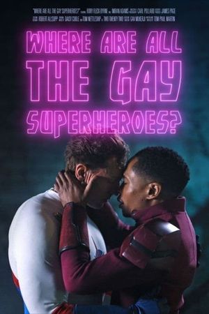 Where Are All the Gay Superheroes?'s poster