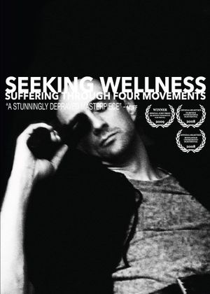 Seeking Wellness: Suffering Through Four Movements's poster