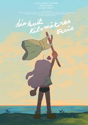 Dix-huit kilomètres trois's poster