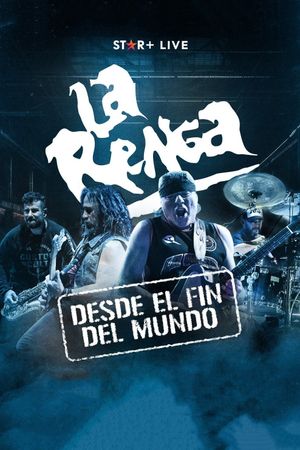 La Renga: Desde el fin del mundo's poster