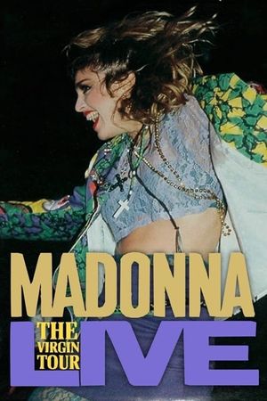Madonna: The Virgin Tour — Live's poster