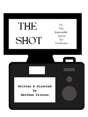 The Shot or: The Impossible Quest for Perfection's poster