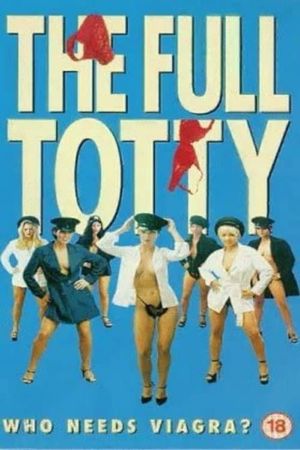 The Full Totty's poster