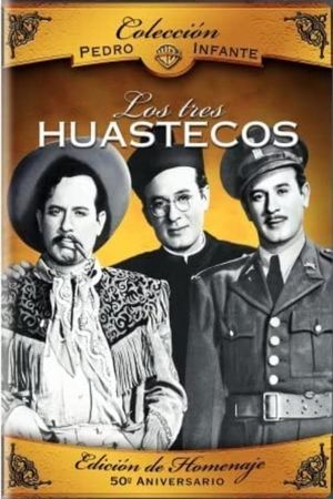 Los tres huastecos's poster