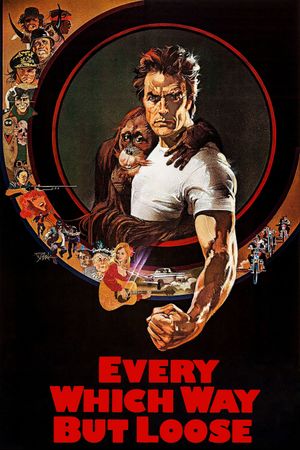Every Which Way But Loose's poster