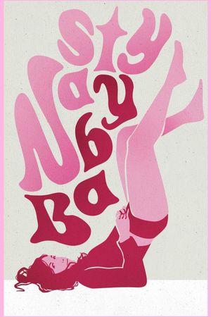 Nasty Baby's poster