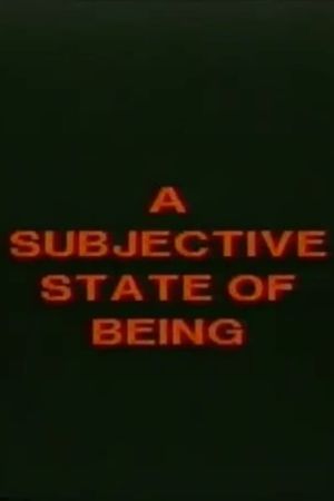 A Subjective State of Being's poster