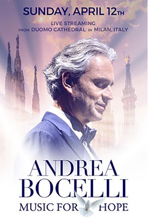 Andrea Bocelli: Music For Hope - Live From Duomo di Milano's poster