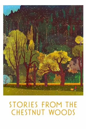 Stories from the Chestnut Woods's poster