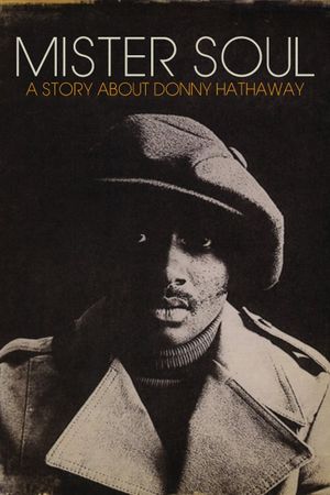 Mister Soul: a story about Donny Hathaway's poster