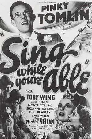 Sing While You're Able's poster