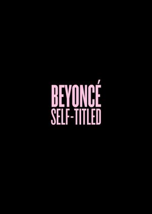 Beyoncé: Self-Titled's poster