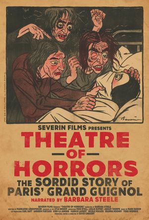 Theatre of Horrors: The Sordid Story of Paris' Grand Guignol's poster