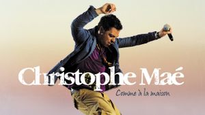 Christophe Maé : Comme à la maison's poster