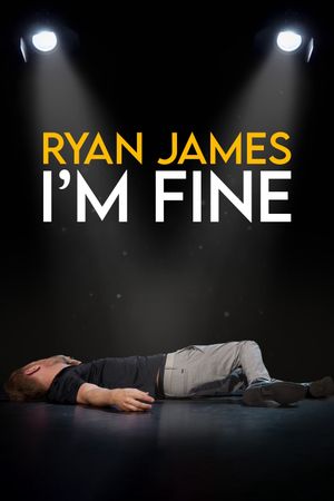 Ryan James: I'm Fine's poster