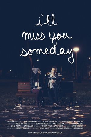 I'll Miss You Someday's poster