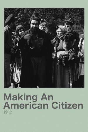 Making an American Citizen's poster
