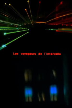 Les voyageurs de l'intervalle's poster